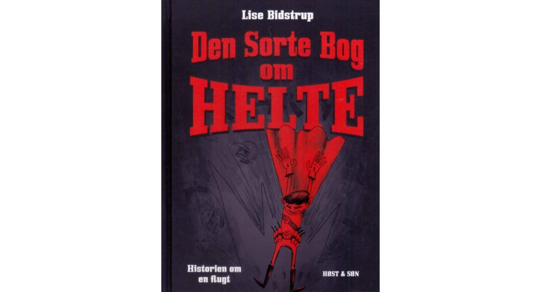 Anmeldelse af Lise Bidstrups sorte bog om helte